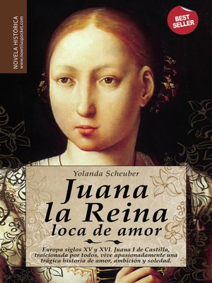 cover image of Juana la Reina, loca de amor